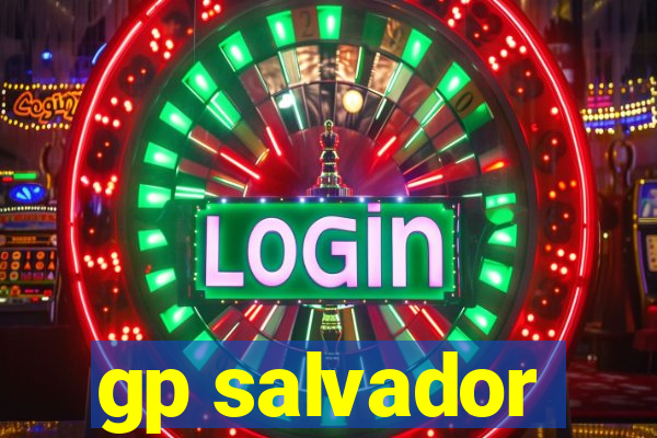 gp salvador